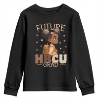 Future HBCU Grad Black Girl Youth Sweatshirt College Bound Pride Black Excellence Supporters