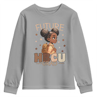 Future HBCU Grad Black Girl Youth Sweatshirt College Bound Pride Black Excellence Supporters