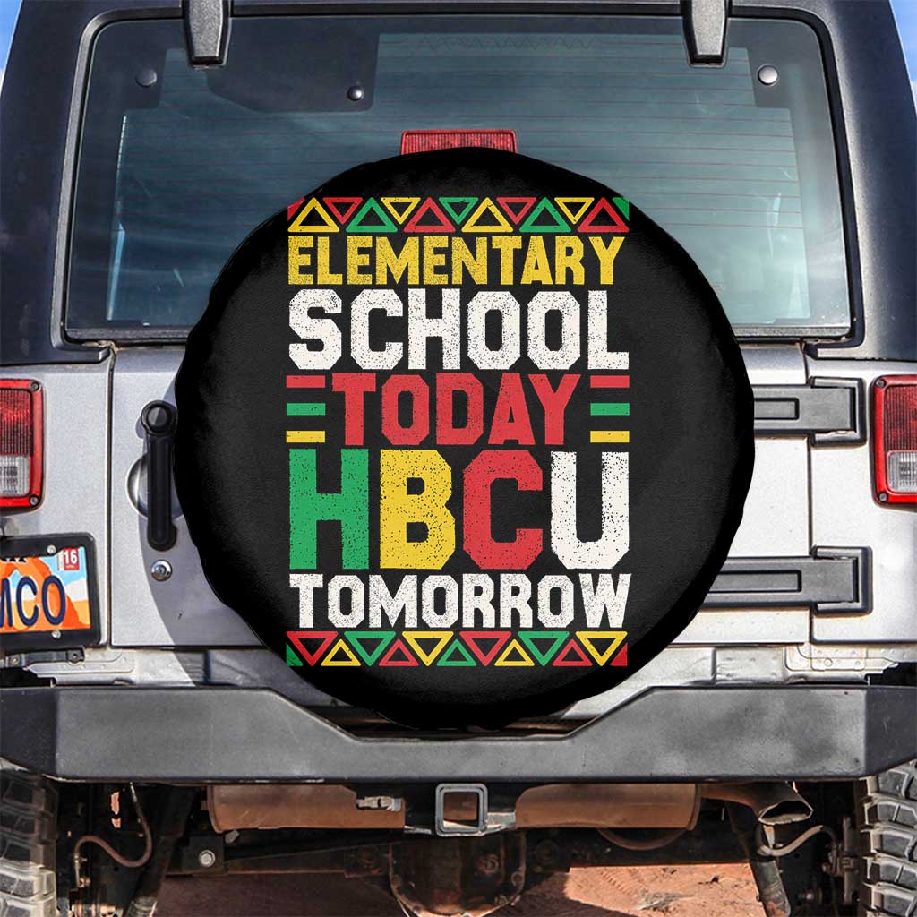 Elementary School Today HBCU Tomorrow Spare Tire Cover Black Pride College Bound Motivation