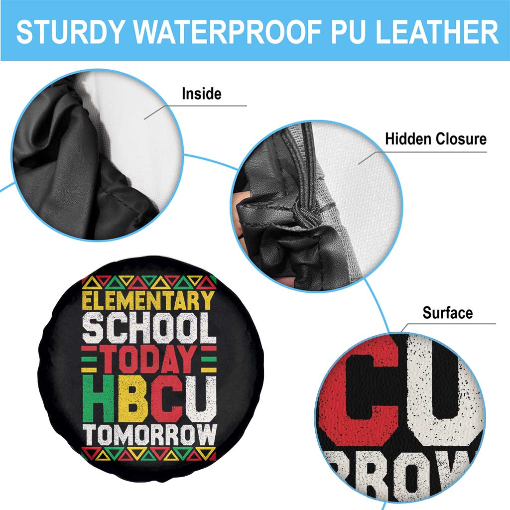 Elementary School Today HBCU Tomorrow Spare Tire Cover Black Pride College Bound Motivation