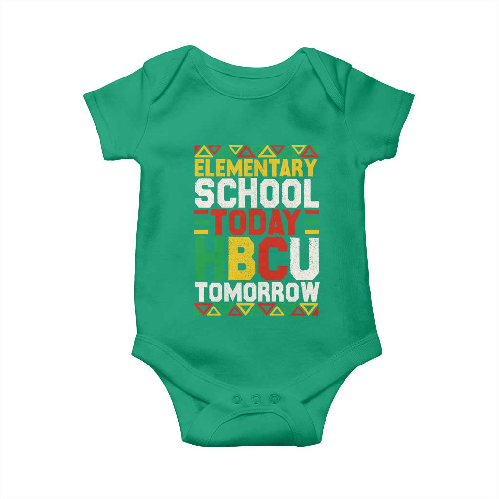 Elementary School Today HBCU Tomorrow Baby Onesie Black Pride College Bound Motivation
