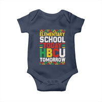 Elementary School Today HBCU Tomorrow Baby Onesie Black Pride College Bound Motivation
