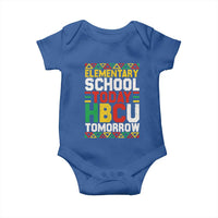 Elementary School Today HBCU Tomorrow Baby Onesie Black Pride College Bound Motivation