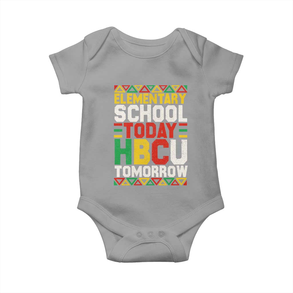 Elementary School Today HBCU Tomorrow Baby Onesie Black Pride College Bound Motivation