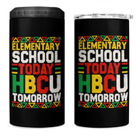 Elementary School Today HBCU Tomorrow 4 in 1 Can Cooler Tumbler Black Pride College Bound Motivation