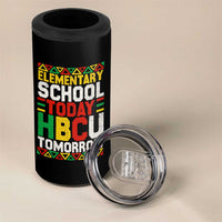 Elementary School Today HBCU Tomorrow 4 in 1 Can Cooler Tumbler Black Pride College Bound Motivation