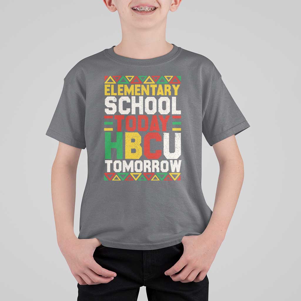 Elementary School Today HBCU Tomorrow T Shirt For Kid Black Pride College Bound Motivation