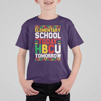 Elementary School Today HBCU Tomorrow T Shirt For Kid Black Pride College Bound Motivation