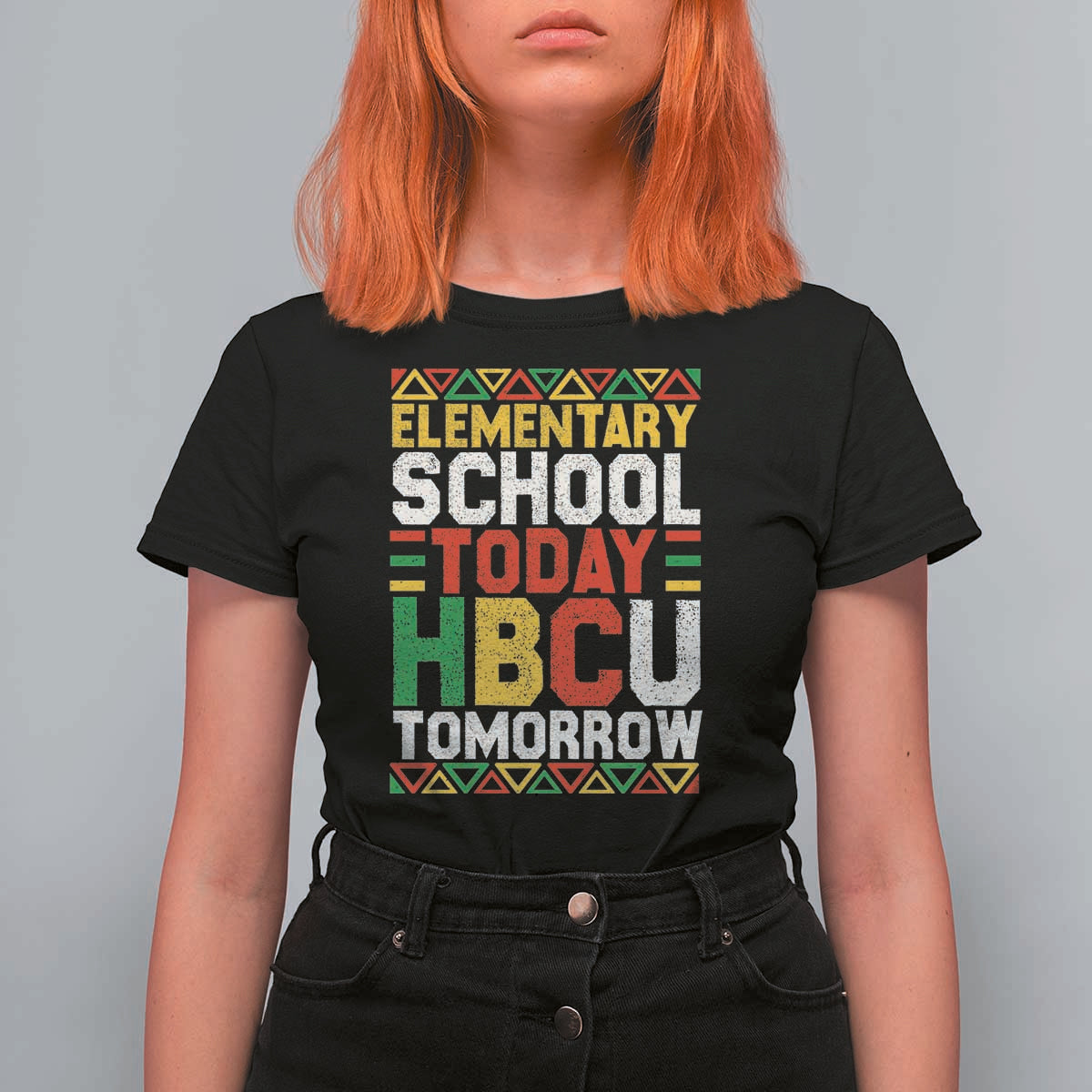 Elementary School Today HBCU Tomorrow T Shirt For Women Black Pride College Bound Motivation