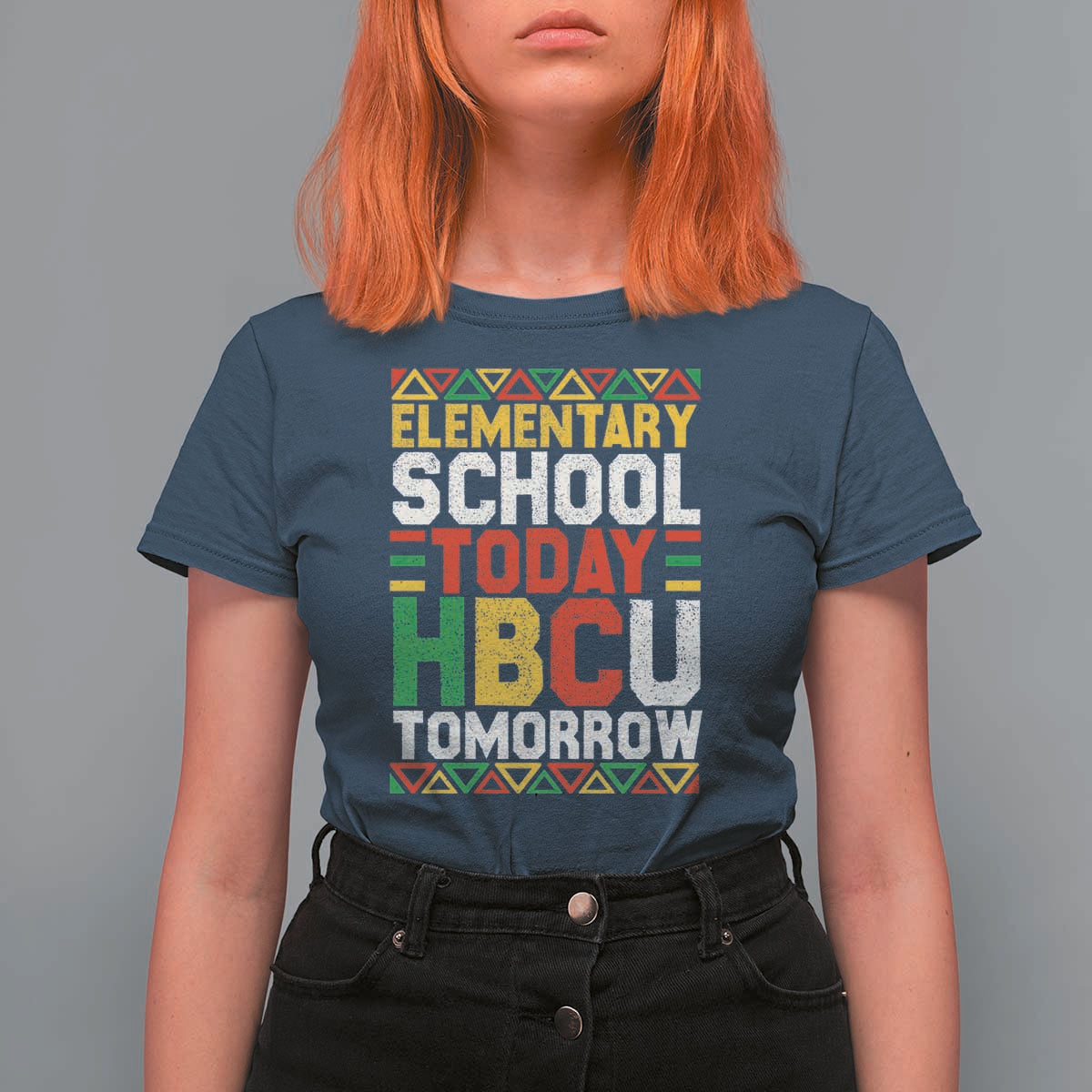 Elementary School Today HBCU Tomorrow T Shirt For Women Black Pride College Bound Motivation
