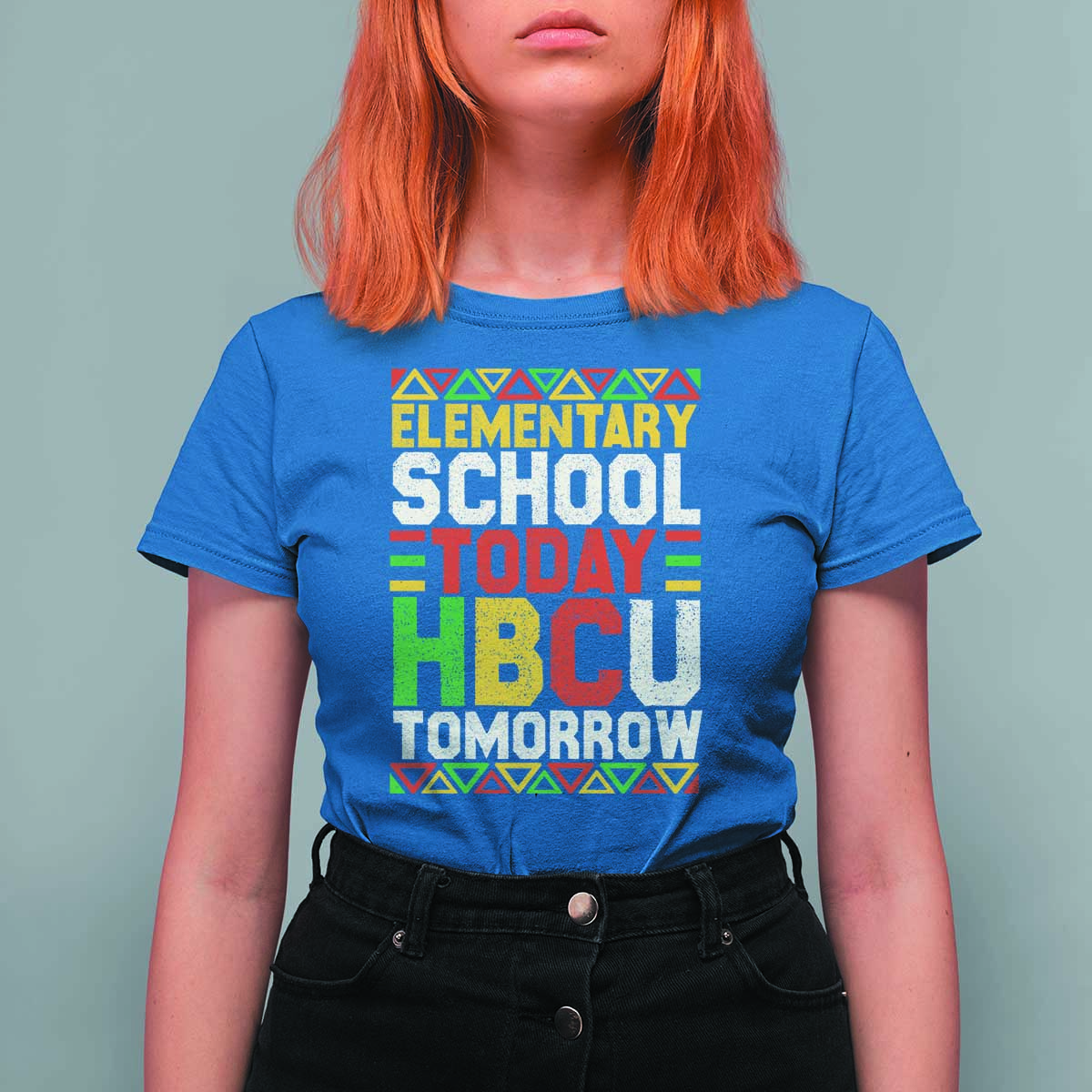 Elementary School Today HBCU Tomorrow T Shirt For Women Black Pride College Bound Motivation
