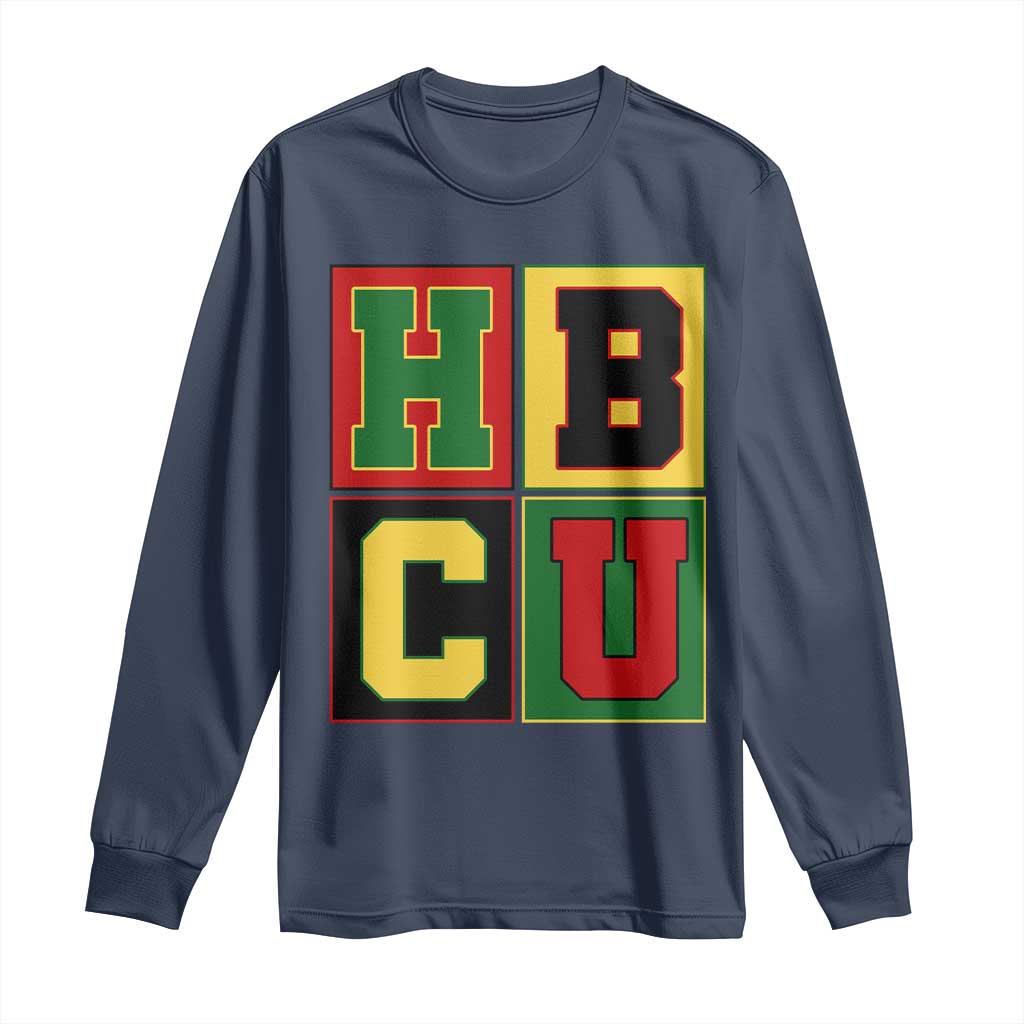 HBCU Block Letter Pride Graphic Long Sleeve Shirt College Support Statement Black Excellence