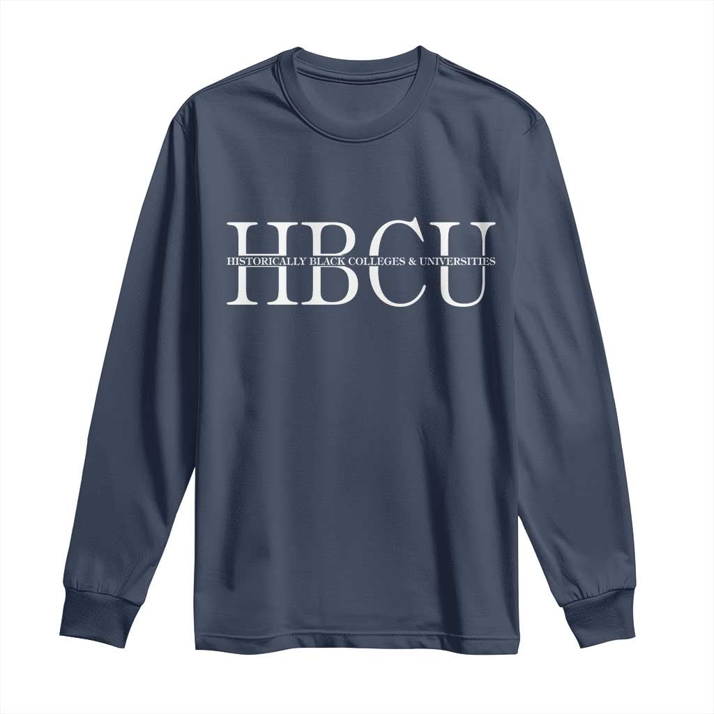 HBCU Pride Classic Statement Long Sleeve Shirt Minimalist Black Excellence and History
