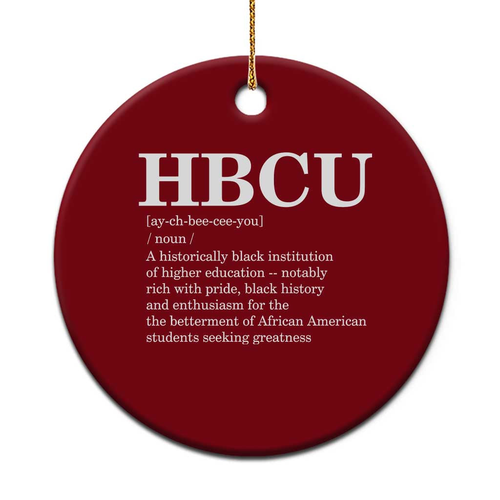 HBCU Definition Ceramic Ornament Historically Black College Pride Celebrating Education and Black History