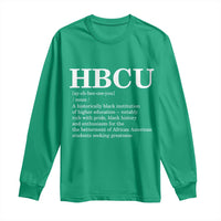 HBCU Definition Long Sleeve Shirt Historically Black College Pride Celebrating Education and Black History