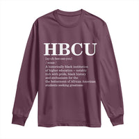 HBCU Definition Long Sleeve Shirt Historically Black College Pride Celebrating Education and Black History