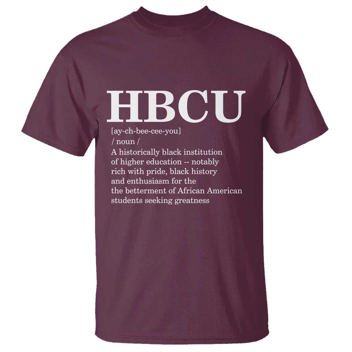 HBCU Definition T Shirt Historically Black College Pride Celebrating Education and Black History