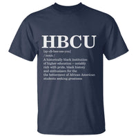 HBCU Definition T Shirt Historically Black College Pride Celebrating Education and Black History