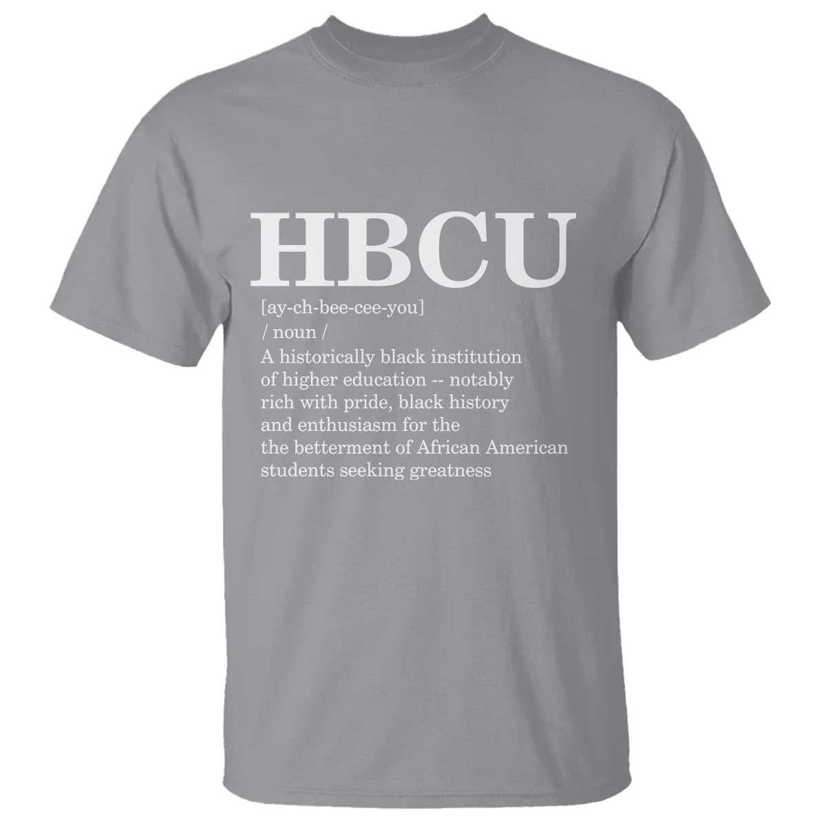 HBCU Definition T Shirt Historically Black College Pride Celebrating Education and Black History