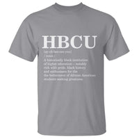 HBCU Definition T Shirt Historically Black College Pride Celebrating Education and Black History