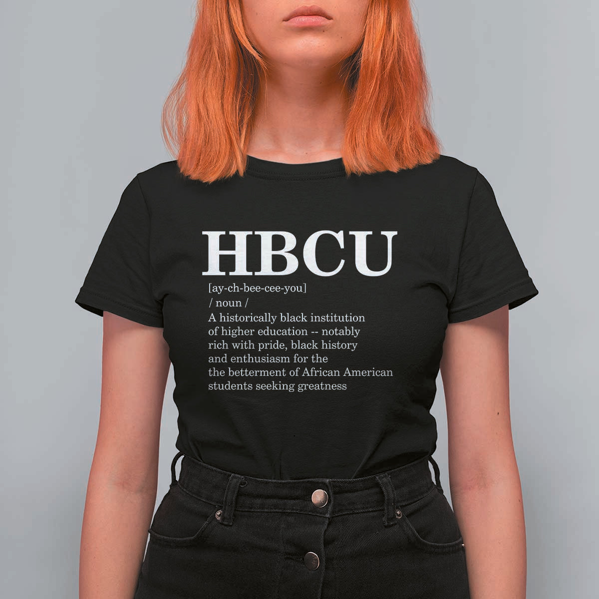 HBCU Definition T Shirt For Women Historically Black College Pride Celebrating Education and Black History