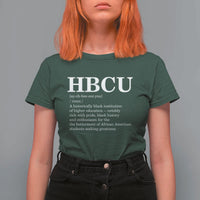 HBCU Definition T Shirt For Women Historically Black College Pride Celebrating Education and Black History