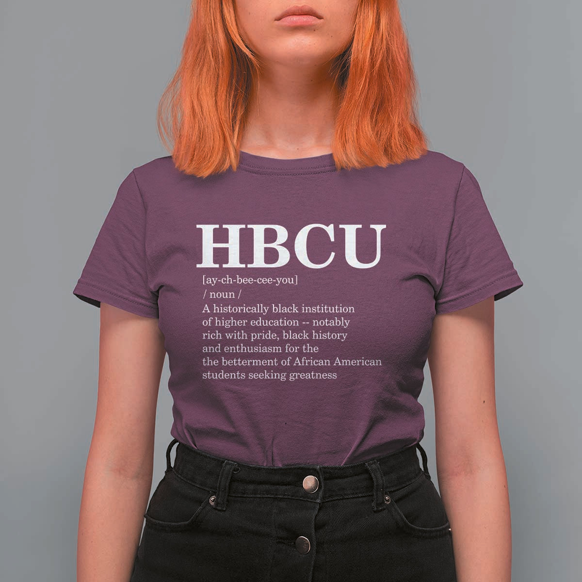 HBCU Definition T Shirt For Women Historically Black College Pride Celebrating Education and Black History