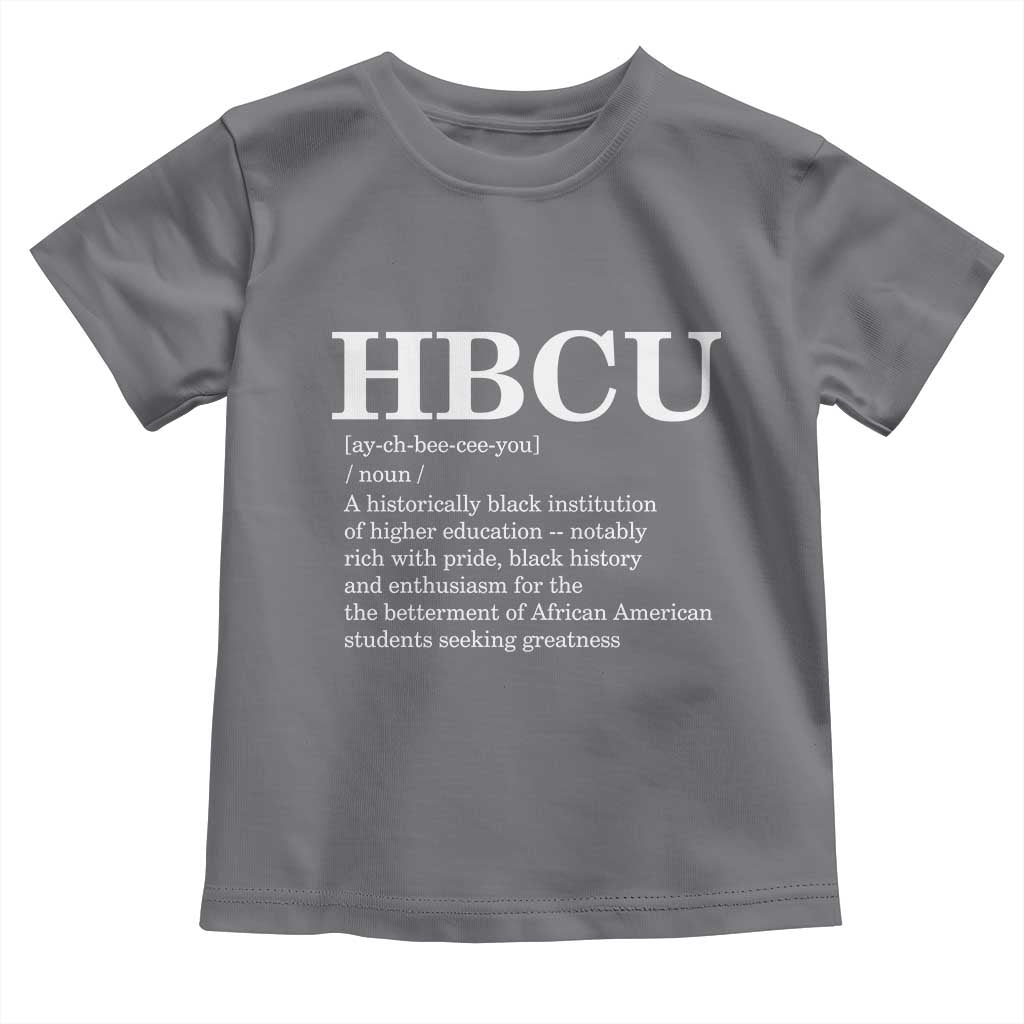 HBCU Definition Toddler T Shirt Historically Black College Pride Celebrating Education and Black History