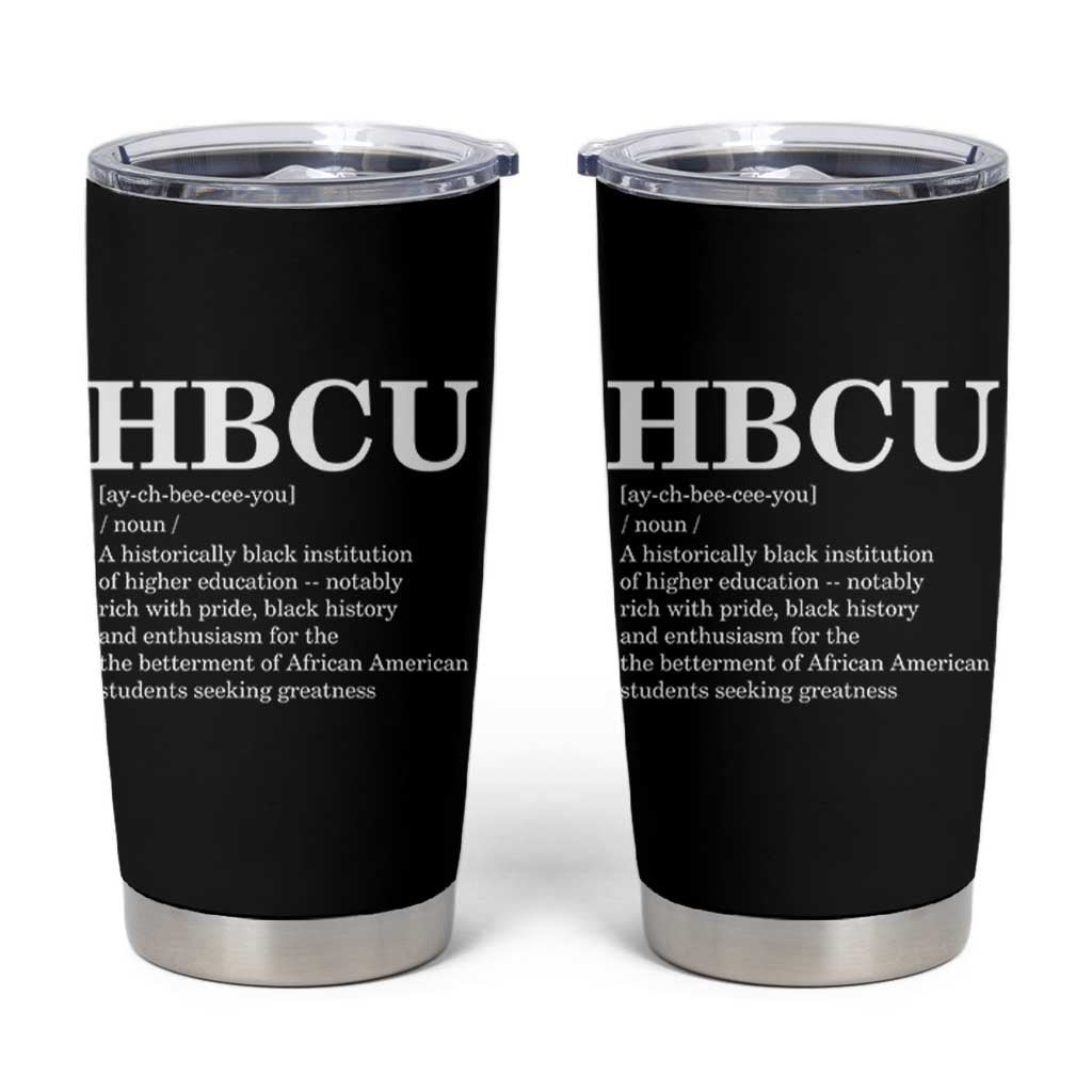 HBCU Definition Tumbler Cup Historically Black College Pride Celebrating Education and Black History