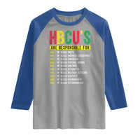 HBCUs Are Responsible For Black Excellence Raglan Shirt Powerful Education Impact Statistics Pride