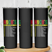HBCUs Are Responsible For Black Excellence Skinny Tumbler Powerful Education Impact Statistics Pride