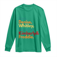 90s Black Sitcom HBCU Culture Tribute Long Sleeve Shirt Ron Denise Whitley Dwayne Kimberly Freddie