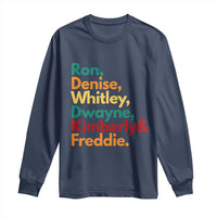 90s Black Sitcom HBCU Culture Tribute Long Sleeve Shirt Ron Denise Whitley Dwayne Kimberly Freddie