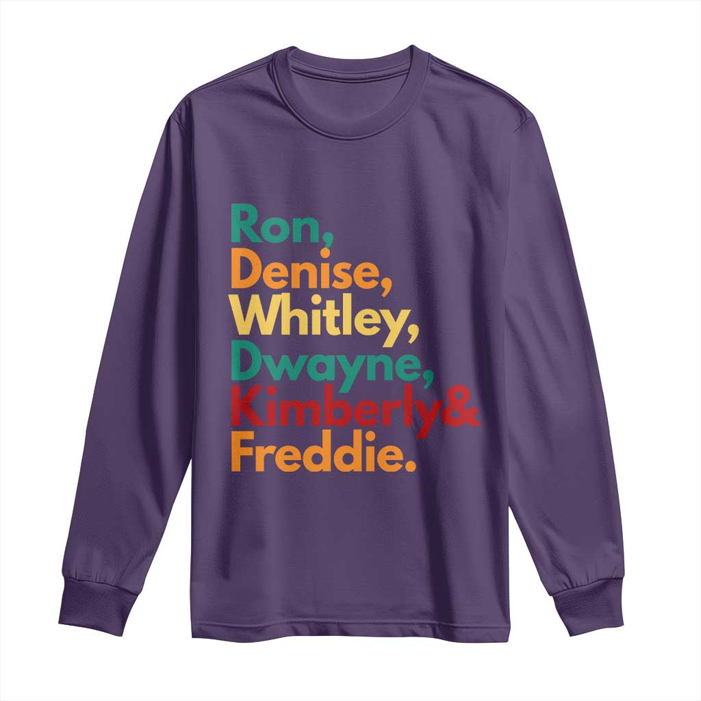 90s Black Sitcom HBCU Culture Tribute Long Sleeve Shirt Ron Denise Whitley Dwayne Kimberly Freddie