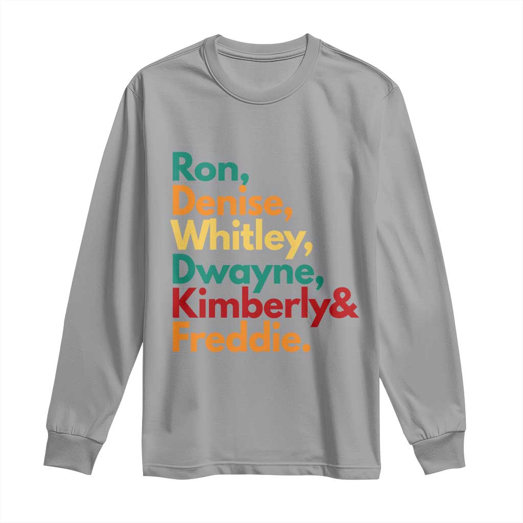 90s Black Sitcom HBCU Culture Tribute Long Sleeve Shirt Ron Denise Whitley Dwayne Kimberly Freddie