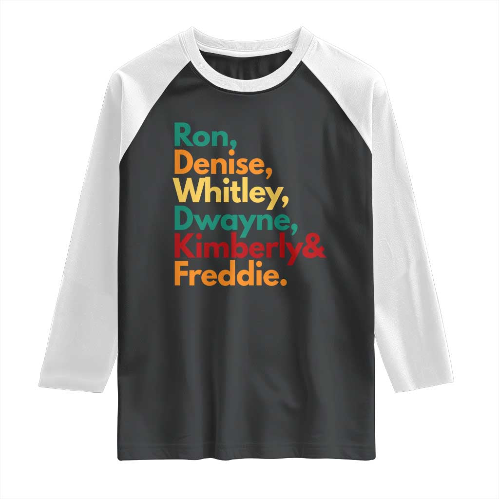 90s Black Sitcom HBCU Culture Tribute Raglan Shirt Ron Denise Whitley Dwayne Kimberly Freddie