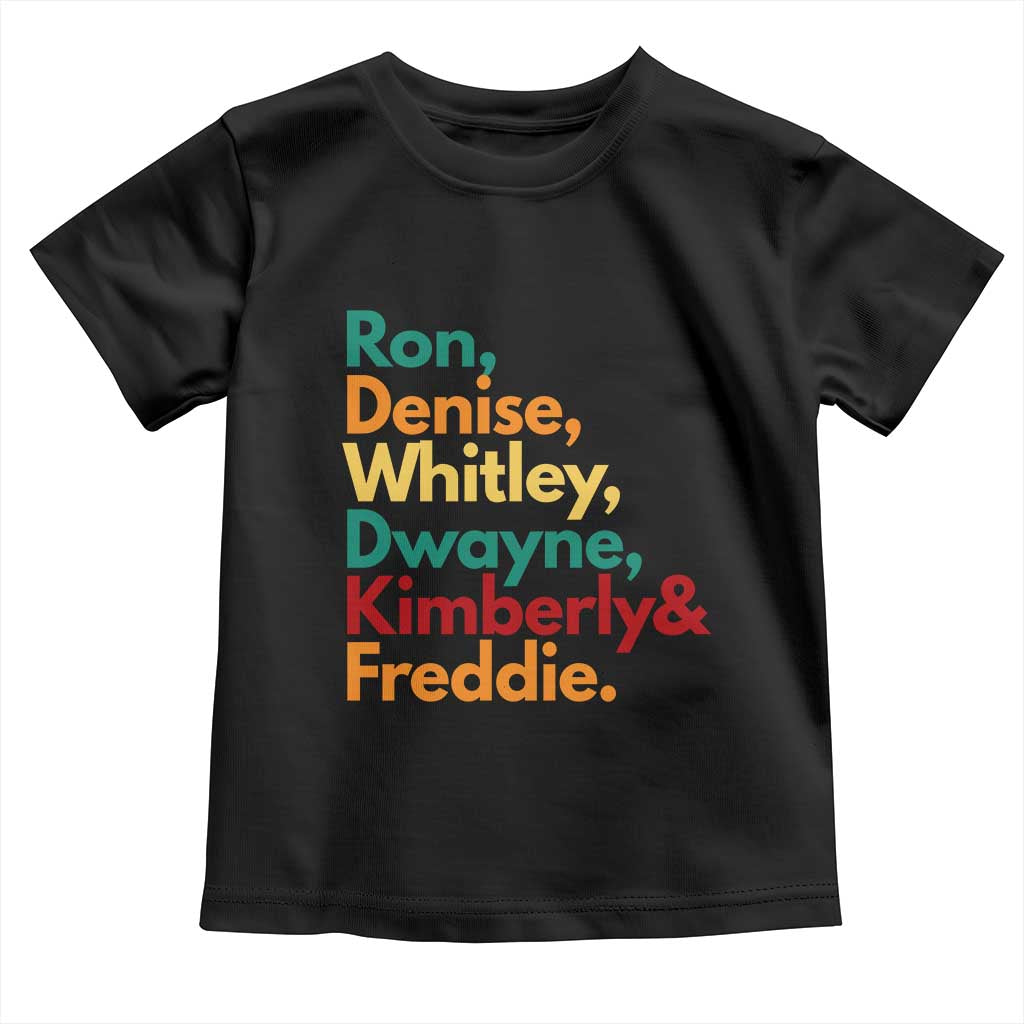 90s Black Sitcom HBCU Culture Tribute Toddler T Shirt Ron Denise Whitley Dwayne Kimberly Freddie