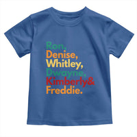 90s Black Sitcom HBCU Culture Tribute Toddler T Shirt Ron Denise Whitley Dwayne Kimberly Freddie