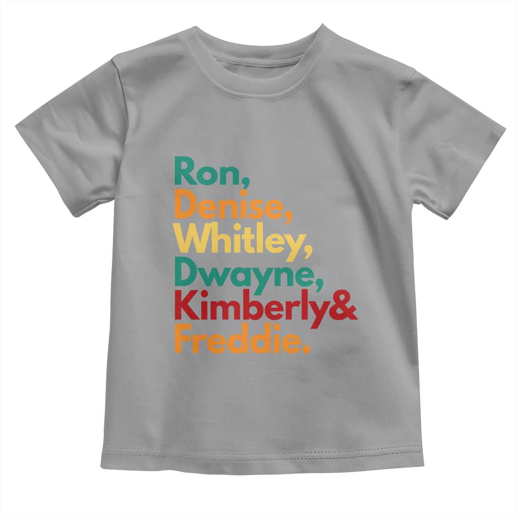 90s Black Sitcom HBCU Culture Tribute Toddler T Shirt Ron Denise Whitley Dwayne Kimberly Freddie