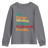 90s Black Sitcom HBCU Culture Tribute Youth Sweatshirt Ron Denise Whitley Dwayne Kimberly Freddie