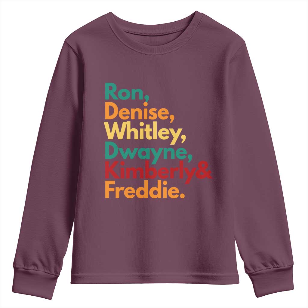 90s Black Sitcom HBCU Culture Tribute Youth Sweatshirt Ron Denise Whitley Dwayne Kimberly Freddie