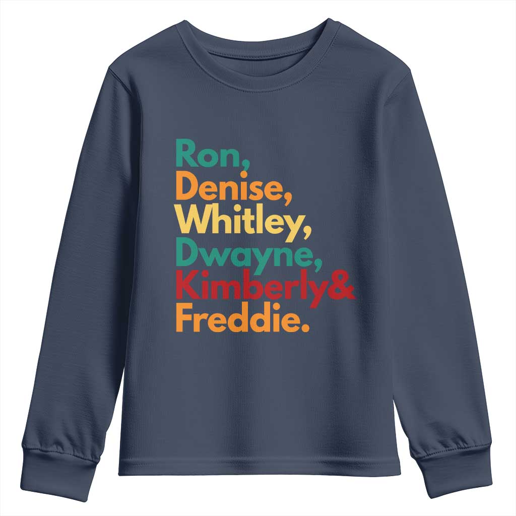 90s Black Sitcom HBCU Culture Tribute Youth Sweatshirt Ron Denise Whitley Dwayne Kimberly Freddie