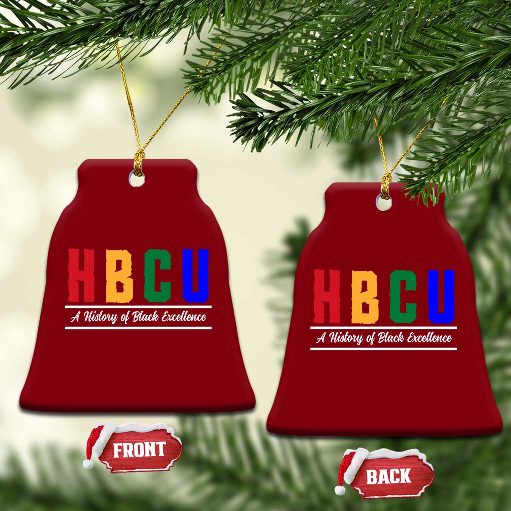 HBCU A History of Black Excellence Ceramic Ornament College Pride Statement Celebrating African American Achievement