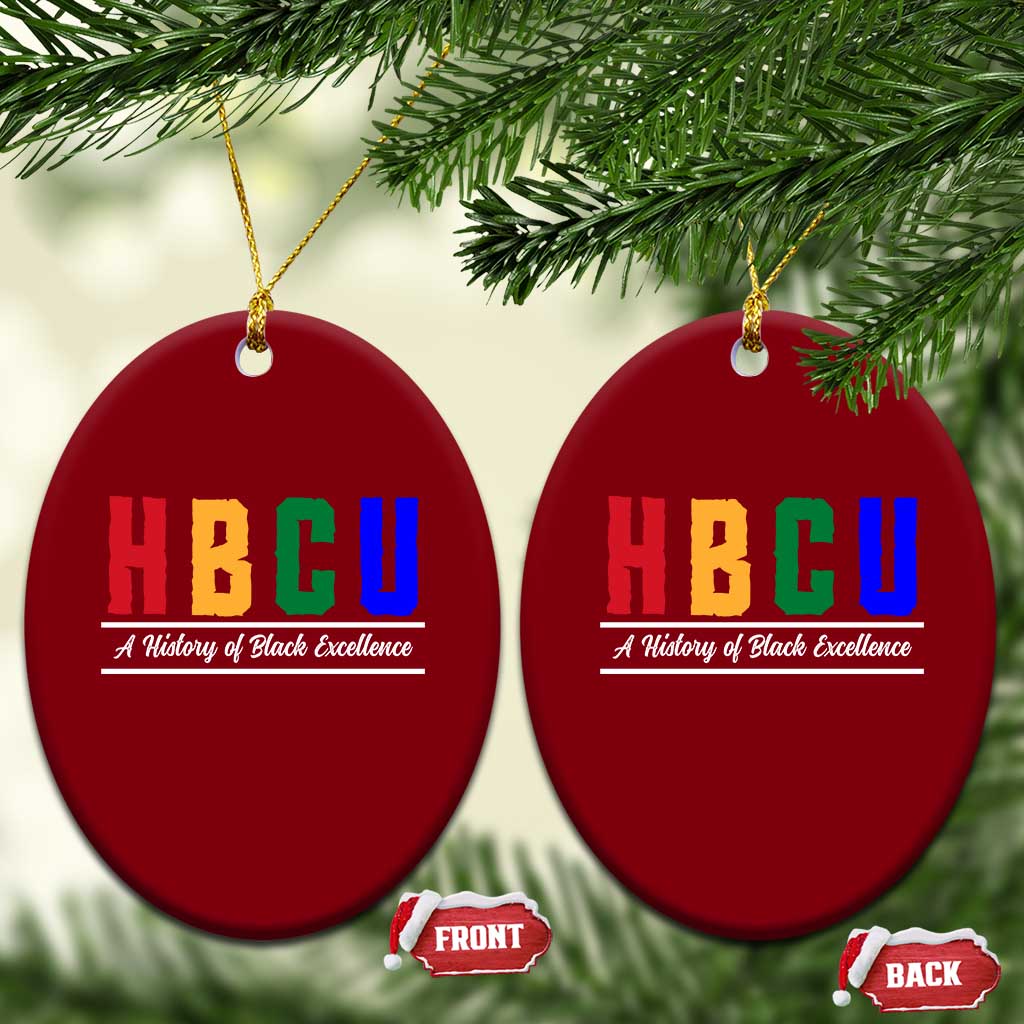 HBCU A History of Black Excellence Ceramic Ornament College Pride Statement Celebrating African American Achievement