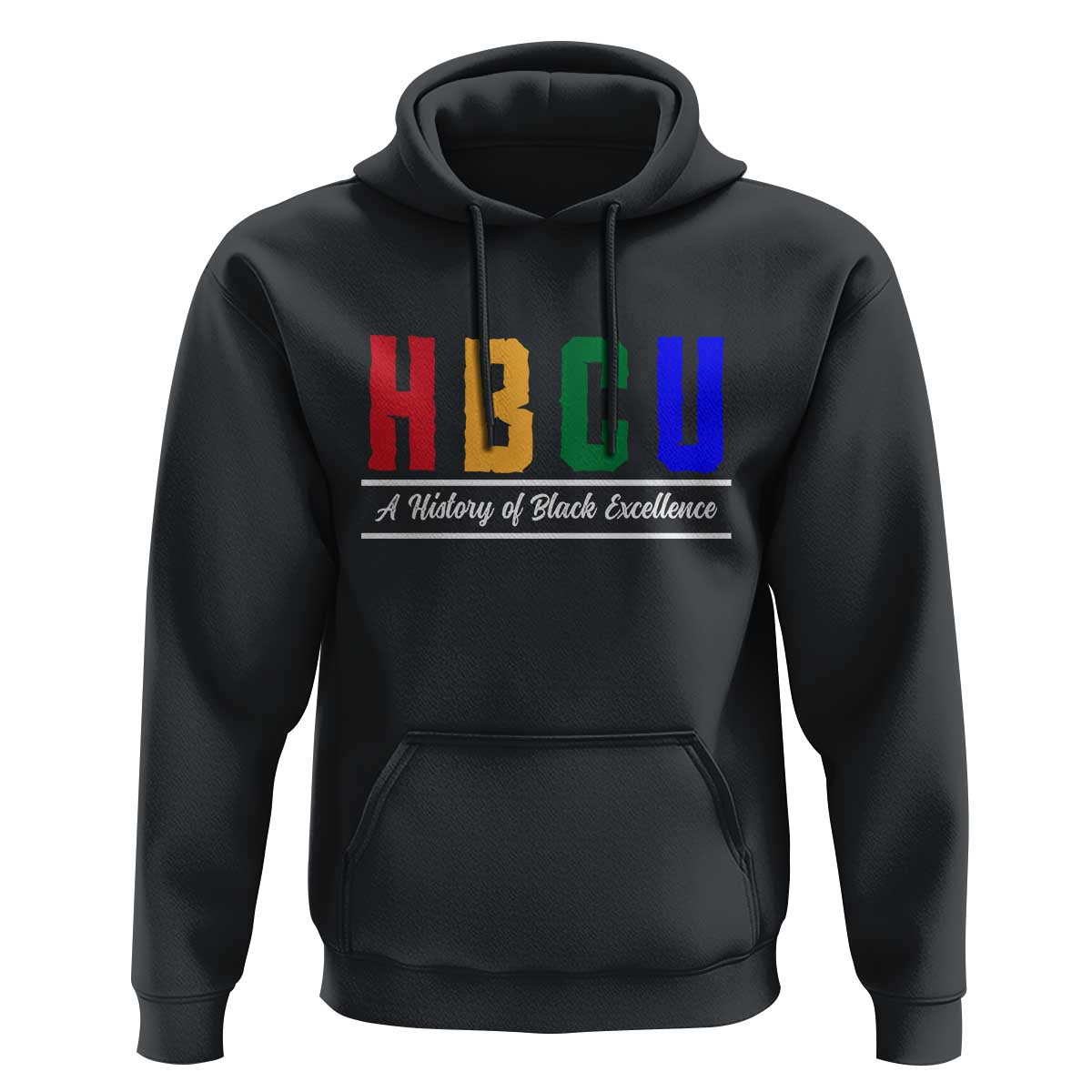 HBCU A History of Black Excellence Hoodie College Pride Statement Celebrating African American Achievement