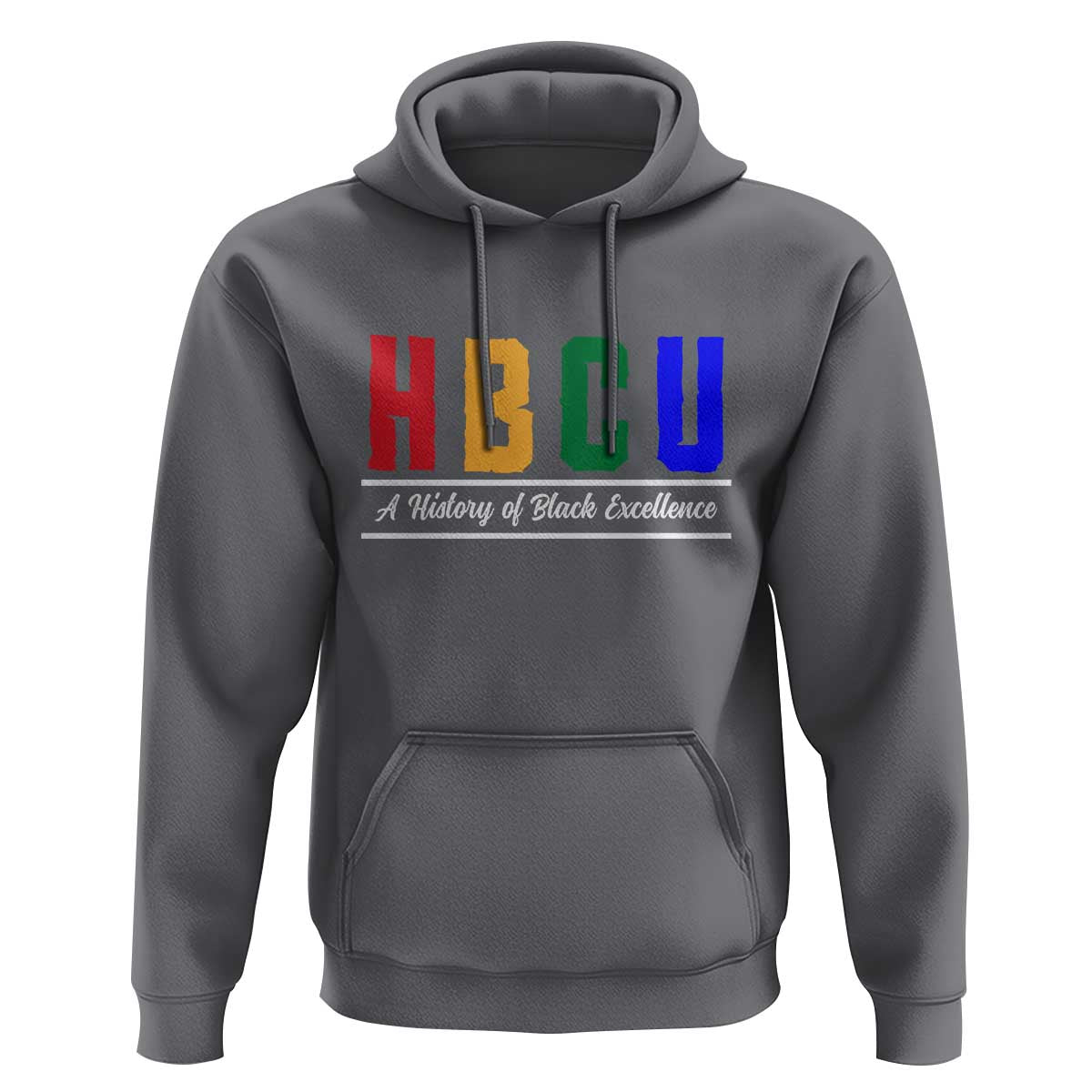 HBCU A History of Black Excellence Hoodie College Pride Statement Celebrating African American Achievement