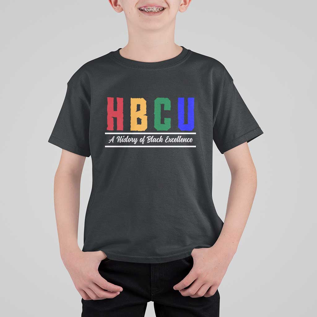 HBCU A History of Black Excellence T Shirt For Kid College Pride Statement Celebrating African American Achievement