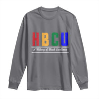 HBCU A History of Black Excellence Long Sleeve Shirt College Pride Statement Celebrating African American Achievement