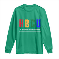 HBCU A History of Black Excellence Long Sleeve Shirt College Pride Statement Celebrating African American Achievement