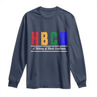 HBCU A History of Black Excellence Long Sleeve Shirt College Pride Statement Celebrating African American Achievement